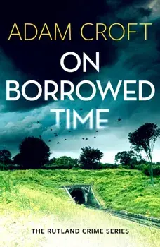 On Borrowed Time, Paperback/Adam Croft