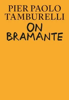 On Bramante, Hardback/Bas Princen