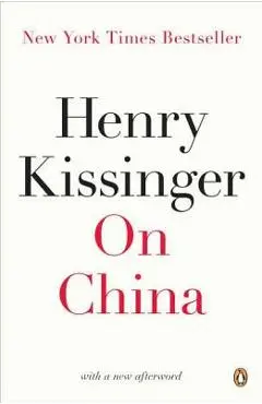 On China - Henry Kissinger