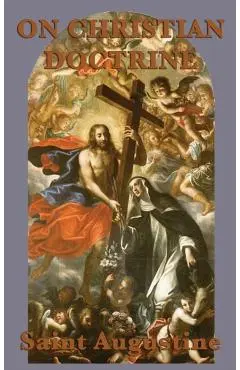 On Christian Doctrine - Augustine Saint