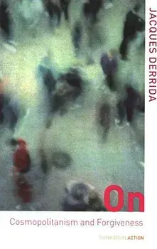 On Cosmopolitanism and Forgiveness, Paperback/Jacques Derrida