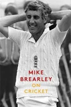 On Cricket, Hardcover/Mike Brearley