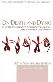 On Death and Dying, Paperback/Elisabeth Kubler-Ross