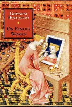 On Famous Women, Hardcover/Giovanni Boccaccio