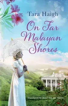 On Far Malayan Shores, Paperback/Tara Haigh
