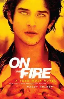 On Fire: A Teen Wolf Novel, Paperback/Nancy Holder