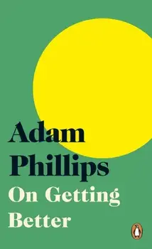 On Getting Better, Paperback/Adam Phillips