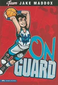 On Guard, Paperback/Jake Maddox