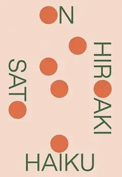 On Haiku, Paperback/Hiroaki Sato