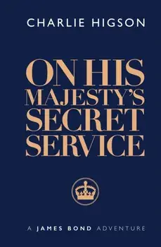 On His Majesty's Secret Service, Hardback/***