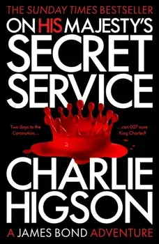 On His Majesty's Secret Service, Paperback/Charlie Higson
