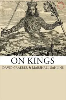 On Kings, Paperback/David Graeber