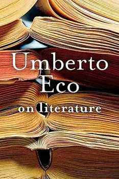On Literature, Paperback/Umberto Eco