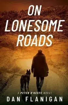 On Lonesome Roads, Paperback/Dan Flanigan