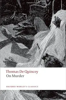 On Murder, Paperback/Thomas De Quincey