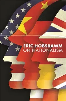 On Nationalism, Paperback/Eric Hobsbawm