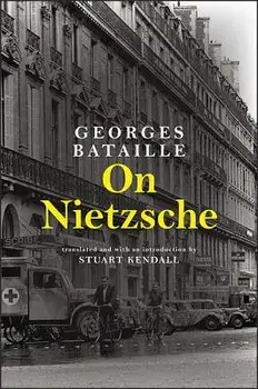 On Nietzsche, Paperback/Georges Bataille