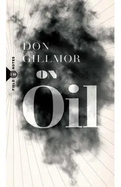 On Oil - Don Gillmor