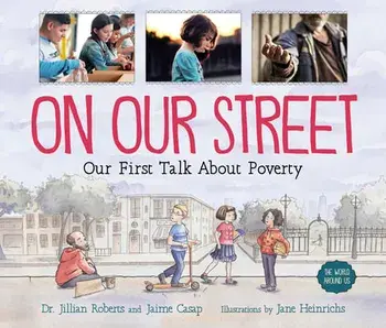 On Our Street: Our First Talk about Poverty, Paperback/Jillian Roberts