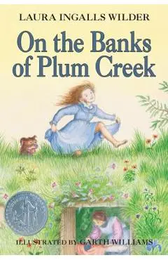 On the Banks of Plum Creek - Laura Ingalls Wilder