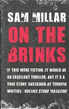 On the Brinks, Paperback/Sam Millar