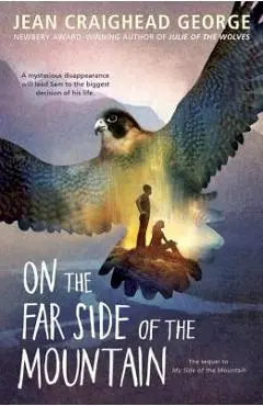 On the Far Side of the Mountain - Jean Craighead George