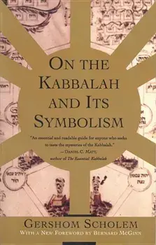 On the Kabbalah and Its Symbolism (Revised), Paperback/Gershom Scholem