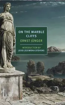 On the Marble Cliffs, Paperback/Ernst Jünger