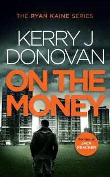 On the Money, Paperback/Kerry J Donovan
