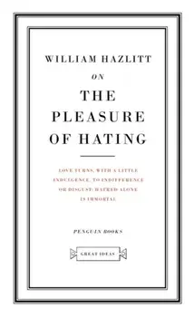 On the Pleasure of Hating, Paperback/William Hazlitt