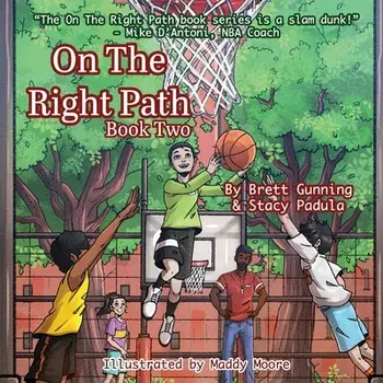 On The Right Path: Book Two, Paperback/Brett Gunning