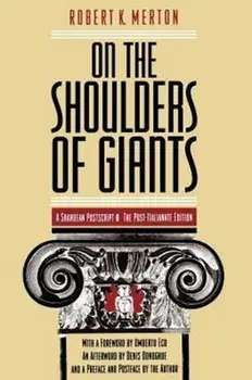 On the Shoulders of Giants - The Post-Italianate Edition, Paperback/Robert K. Merton