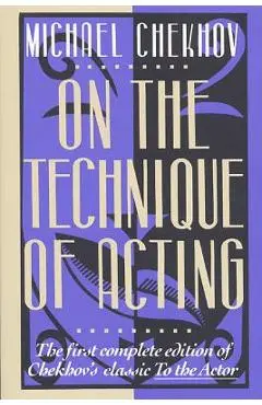 On the Technique of Acting - Michael Chekhov