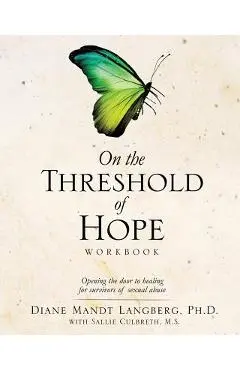 On the Threshold of Hope Workbook - Ph. D. Diane Mandt Langberg