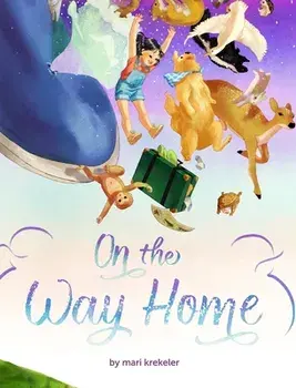 On The Way Home, Hardback/Mari Krekeler