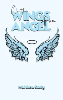 On the Wings of an Angel, Paperback/Matthew Scully