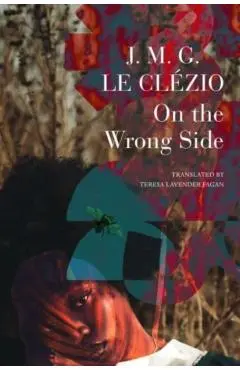 On the Wrong Side - J. M. G. Le Clezio
