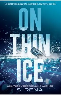 On Thin Ice - S. Rena