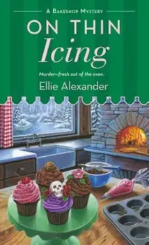 On Thin Icing: A Bakeshop Mystery, Paperback/Ellie Alexander