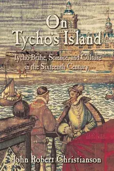 On Tycho's Island, Paperback/John Robert Christianson