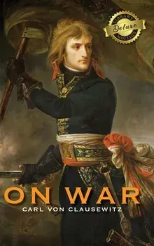 On War (Deluxe Library Edition) (Annotated), Hardcover/Carl Von Clausewitz