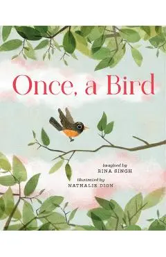 Once, a Bird - Rina Singh