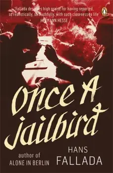 Once a Jailbird, Paperback/Hans Fallada