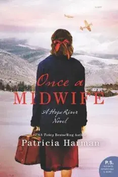 Once a Midwife, Paperback/Patricia Harman