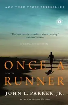 Once a Runner, Paperback/John L. Parker