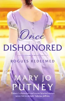 Once Dishonored. A heartwarming historical Regency romance, Paperback/Mary Jo Putney
