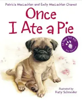 Once I Ate a Pie, Paperback/Patricia MacLachlan