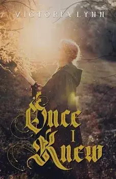 Once I Knew, Paperback/Victoria Lynn