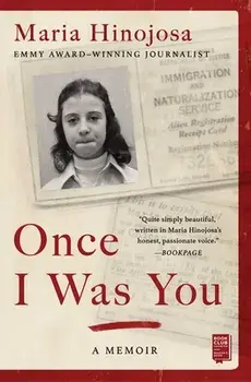 Once I Was You: A Memoir, Paperback/Maria Hinojosa
