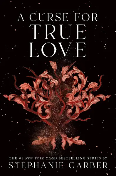 Once Upon a Broken Heart 3: A Curse for True Love (Flatiron Books) - Hardcover